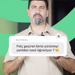 Felç sonrası yeniden yürümek mümkün mü?