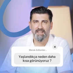 Yaşlandıkça boyumuz neden daha kısa görünür?